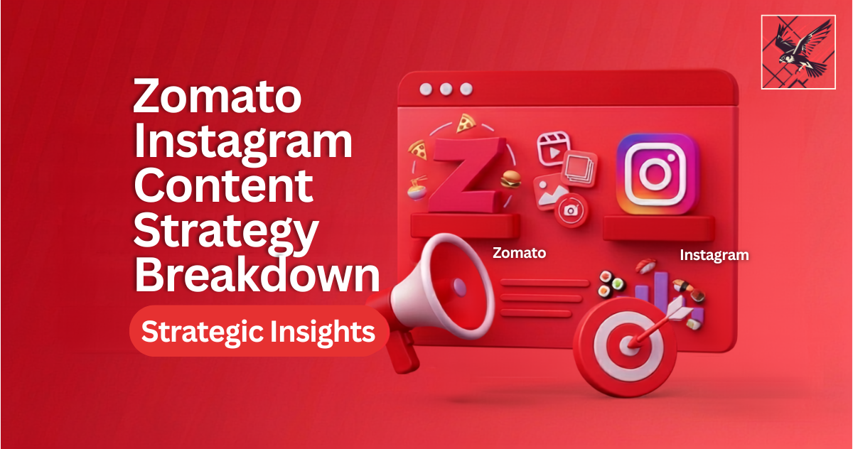 Content marketing, content strategy, social media campaigns, zomato marketing